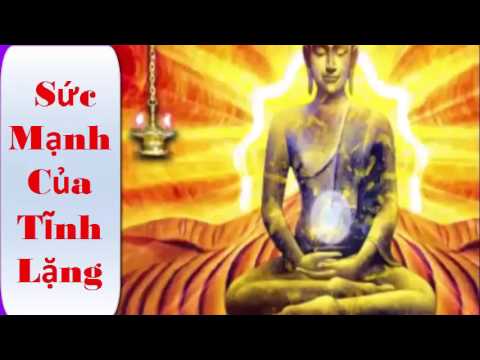 Sức Mạnh Của Tĩnh Lặng - Khi Im Lắng Cât Lời ( rất hay )