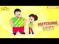 Matching Shirt Titoo Funny Cartoon S06E02 Hindi Cartoon For Kids Titoo