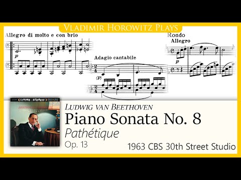 Beethoven: Piano Sonata No. 8 'Pathétique', Op. 13 [Horowitz 1963]