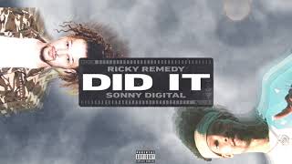 Ricky Remedy - Did It (feat. Sonny Digital) | Dim Mak Records