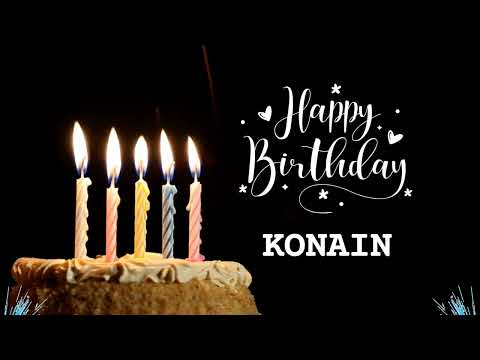 KONAIN Birthday Song | USA Birthday Song For Girls | Comment Your Name For Song