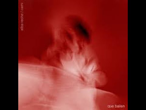 Que bailen  - Alba Reche, Cami