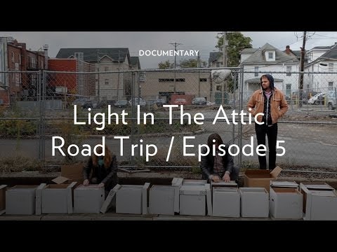 Light in the Attic Road Trip - Episode 5