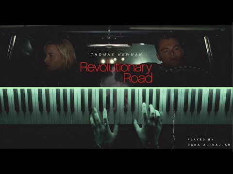 Thomas Newman | Revolutionary Road OST | Piano & Strings | Dana Al Najjar | عزف موسيقى فيلم حزينة