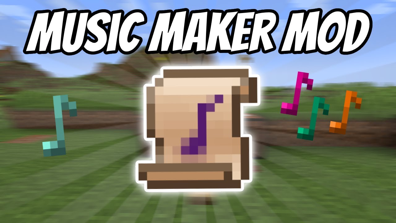 Minecraft: Music Maker Mod | Make Your Best Music - Mod Tutorial