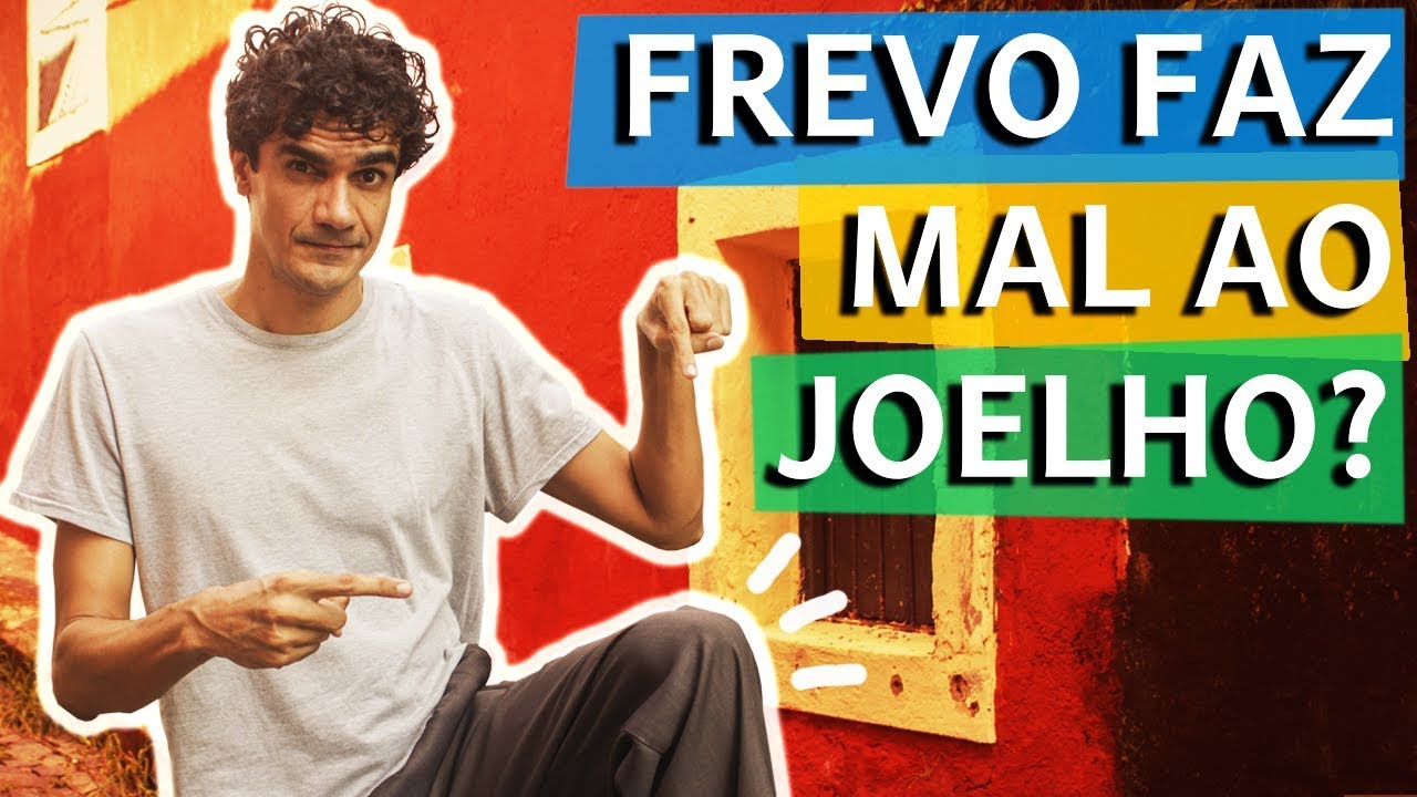 Frevo faz mal ao joelho?