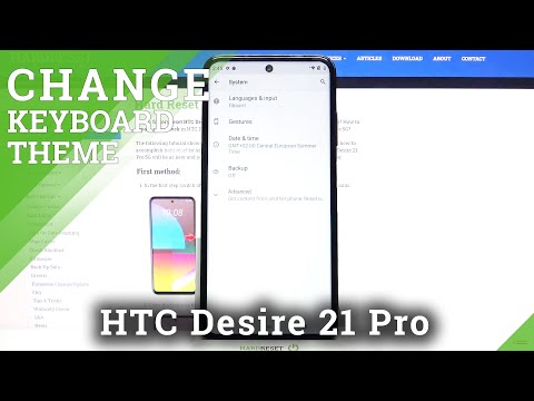 HTC Desire 21 Pro – Keyboard Settings Managing & Changing Keyboard Theme
