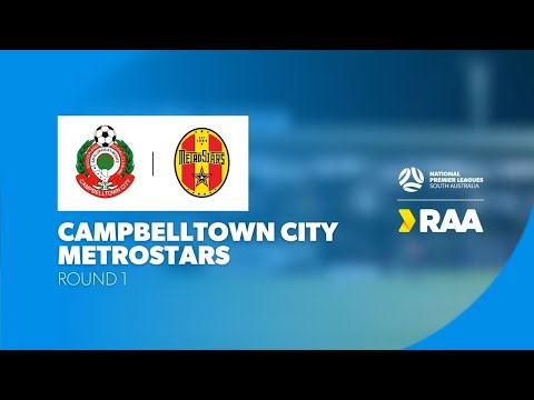 #RAANPLSA | RD1 - Campbelltown City v MetroStars 2025