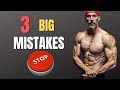 3 Muscle Building Mistakes (Plateau Breakers)