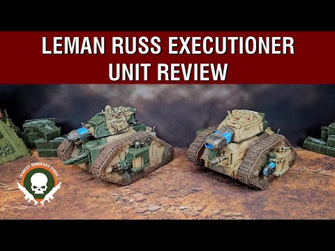 Unit Review: Leman Russ Executioner - 10th Edition Index