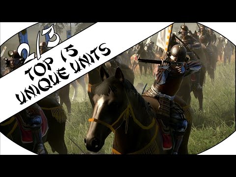 TOP 15 UNIQUE UNITS Pt.2/3 - Total War: Shogun 2!