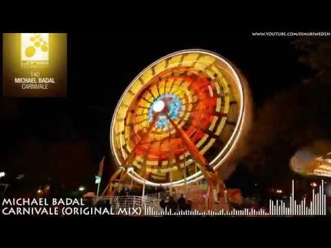 Michael Badal - Carnivale (Original Mix) HD 720p