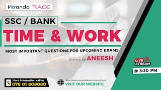 TIME & WORK (Most Important Questions for Upcoming Exams) By ANEESH | Veranda Race