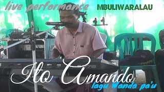 Download lagu lagu Wanda pa'u// ITO AMANDO//perform MBULIWARALAU// mp3 Download lagu lagu Wanda pa'u// ITO AMANDO//perform MBULIWARALAU// mp3