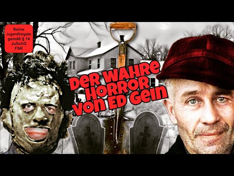 Ed Gein 🪦⚰️ Die komplette Geschichte über den wahren Leatherface (18+)