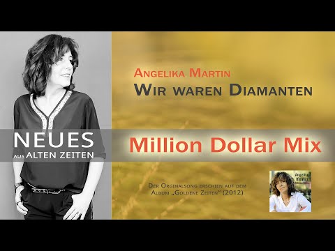 Wir Waren Diamanten - Angelika Martin