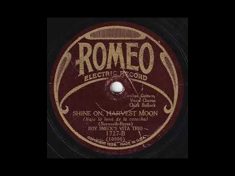 Shine On, Harvest Moon - Roy Smeck’s Vita Trio