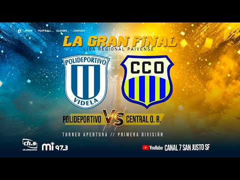 ⚽🏆LA FINAL De La Liga Paivense 🔵⚪ Polideportivo Videla VS 🔵🟡Central Oeste R. 📽️📺  EN VIVO