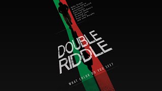 Double Riddle - Trailer