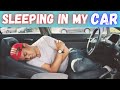 When I slept in the car!!