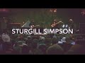 Sturgill Simpson - The Promise (Live at HSB 2017)
