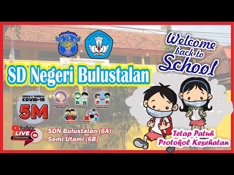 Live Stream SDN Bulustalan Pembelajaran kelas 6A