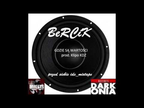 BeRCiK Gdzie są wartości