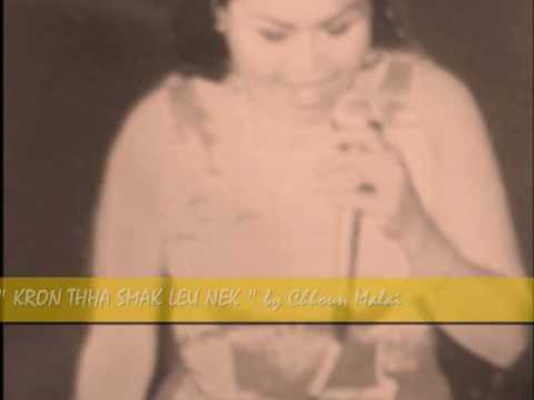 " KRON THHA SMAK LEU NEK " by Chhuon Malai
