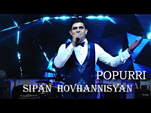 Sipan Hovannisyan - POPURRI  / Ազգագրական երգերի շարան