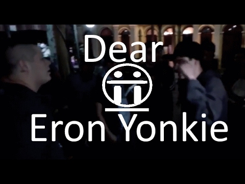 Dear VS Eron Yonkie | Freestyle 2SOL QetzalYTexca. 16os.