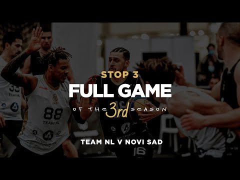 Team NL v Novi Sad |  Full Game | STOP 3 | 3rd season