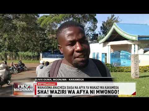 Kakamega: Wagonjwa wakanusha madai kuwa SHA inasimamia huduma za matibabu kwa wale hawajalazwa