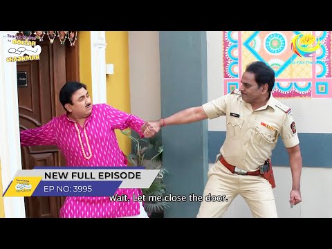 FULL EPISODE! 3995 - Taarak Mehta Ka Ooltah Chashmah - NEW Episodes | तारक मेहता का उल्टा चश्मा