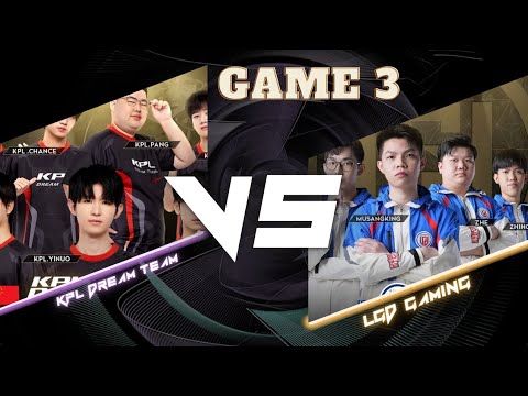 LGD GAMING VS. KPL DREAM TEAM GAME 3 GRAND FINALS - HONOR OF KINGS INVITATIONAL MIDSEASON 2024