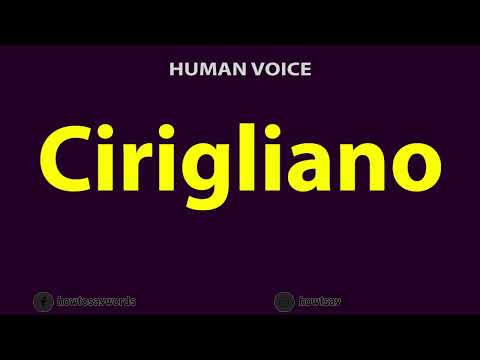 How to Pronounce Cirigliano
