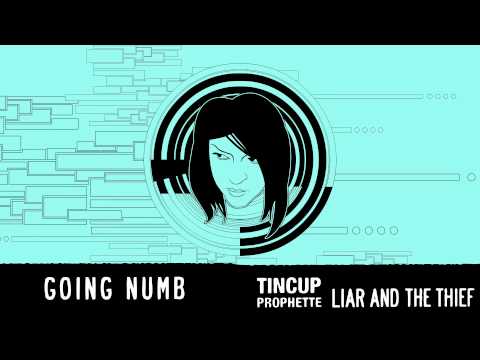 Tincup Prophette (Amanda Kapousouz) - Going Numb