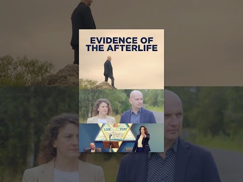 Evidence of the Afterlife