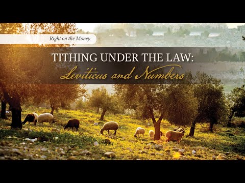 TBG 395 Tithing Under The Law: Leviticus and Numbers