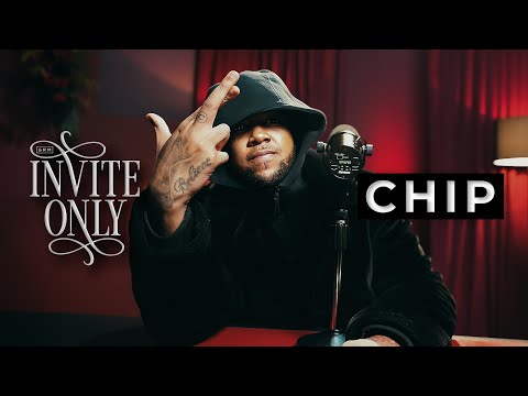 CHIP - INVITE ONLY [FREESTYLE]