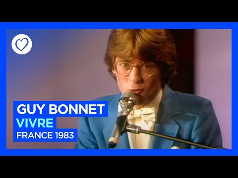 Guy Bonnet - Vivre - 🇫🇷 France - Eurovision 1983
