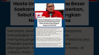 Sekjen PDIP Hasto Klaim Soekarno Bisa Membantu Memerdekakan Palestina jika Tak Dilengserkan