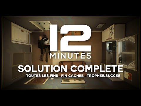 12 minutes | Soluce/Guide complet [Toutes les fins, fin cachée et 100% succès/trophées]