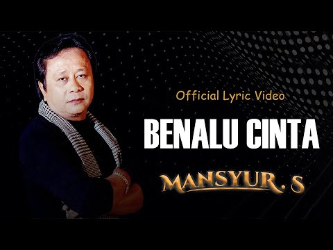 Benalu Cinta -  Mansyur S  ( DANGDUT LIRIK)