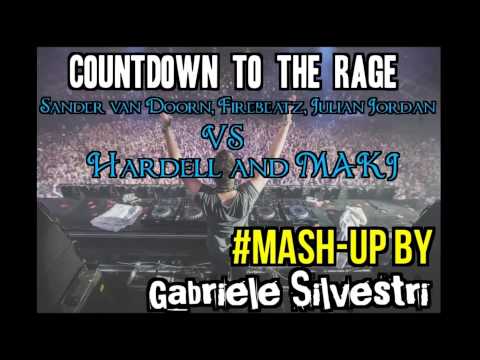 Countdown To The Rage - Sander Van Doorn & Firebeatz vs Hardwell & MAKJ [Mash-Up]