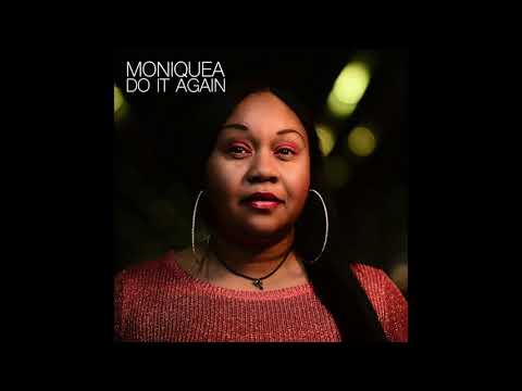 Moniquea - Do It Again