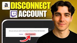 How To Disconnect An Amazon Prime Account From A Twitch Account (Tutorial 2026)