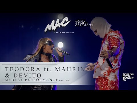Teodora ft. Mahrina & Devito  - Medley performance/MAC 2023
