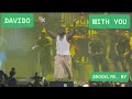 DAVIDO - WITH YOU Ft. Omah Lay Live At sold out concert at Barclays Centre Brooklyn #5iveAliveTour