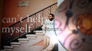Gerald Levert "Can't Help Myself" (Radio Remix)
