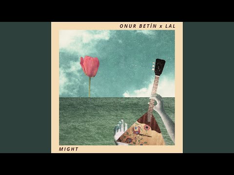 Might (feat. Lal)